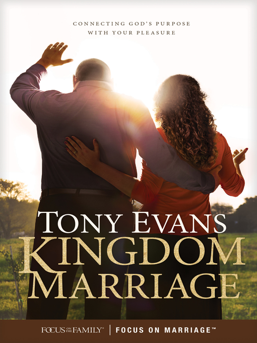 Title details for Kingdom Marriage by Tony Evans - Available